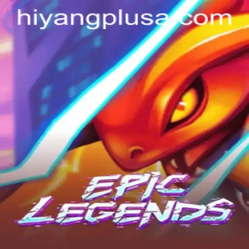EpicLegends: The New Gaming Sensation with Hiyang Plus
