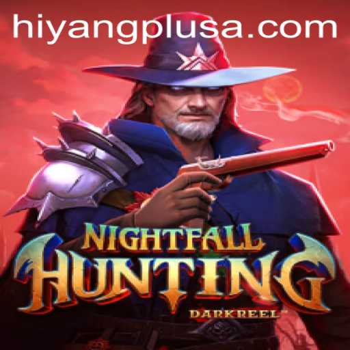 Discover the Exciting World of NightfallHunting and the Power of Hiyang Plus